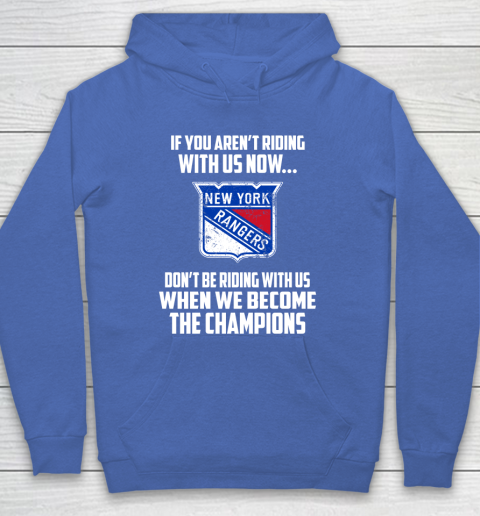 NHL New York Rangers Hockey We Become The Champions Hoodie 6