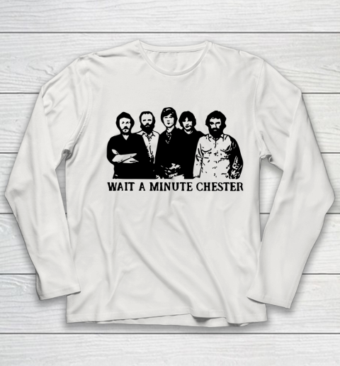 Wait A Minute Chester April Wine Youth Long Sleeve 8