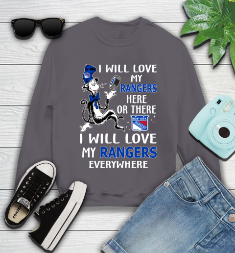 NHL Hockey New York Rangers I Will Love My Rangers Everywhere Dr Seuss Shirt Youth Sweatshirt 4