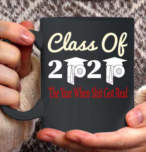 The Year When Shit Got Real Graduation 2020 T Shirt 135