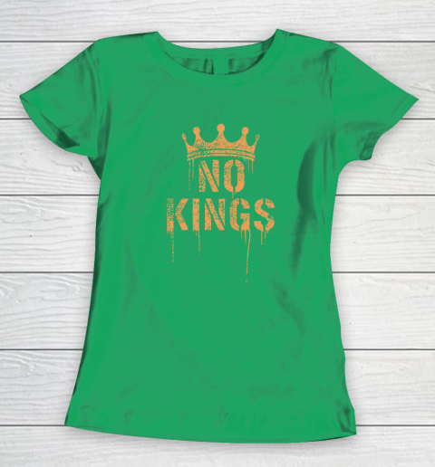 No Kings Women's T-Shirt 4