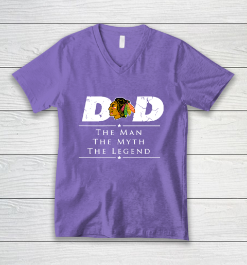 Chicago Blackhawks NHL Ice Hockey Dad The Man The Myth The Legend V-Neck T-Shirt 8
