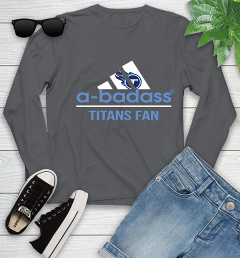 NFL A Badass Tennessee Titans Fan Adidas Football Sports Youth Long Sleeve 9