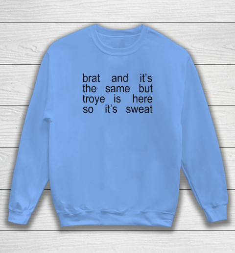 Sweat Tour  Sweat Brat Green Sweatshirt 7