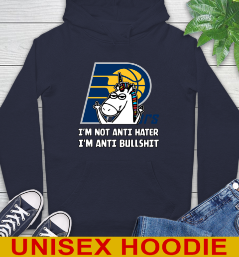 Indiana Pacers NBA Basketball Unicorn I'm Not Anti Hater I'm Anti Bullshit Hoodie 4