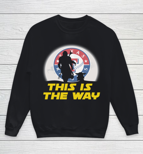 Texas Rangers MLB Baseball Star Wars Yoda And Mandalorian This Is The Way Youth Sweatshirt