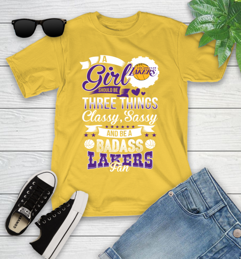 Los Angeles Lakers NBA A Girl Should Be Three Things Classy Sassy And A Be Badass Fan Youth T-Shirt 10