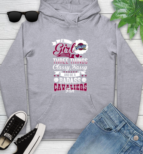 Cleveland Cavaliers NBA A Girl Should Be Three Things Classy Sassy And A Be Badass Fan Youth Hoodie 6