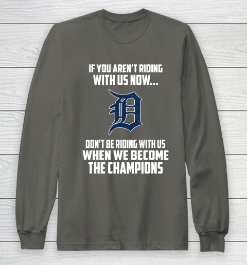 MLB Detroit Tigers Baseball We Become The Champions Long Sleeve T-Shirt 5