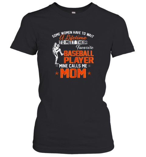 My Favorite Baseball Player Calls Me Mom Gift For Mother Women's T-Shirt