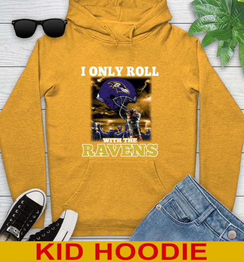 Baltimore Ravens NFL Football I Only Roll With My Team Sports Youth Hoodie 2