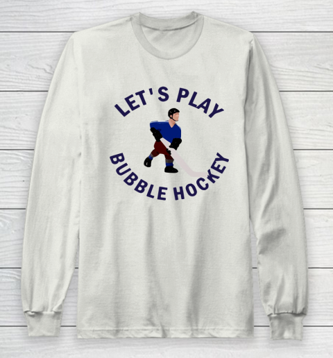 Bubble Hockey Let's Play Long Sleeve T-Shirt - Image 10