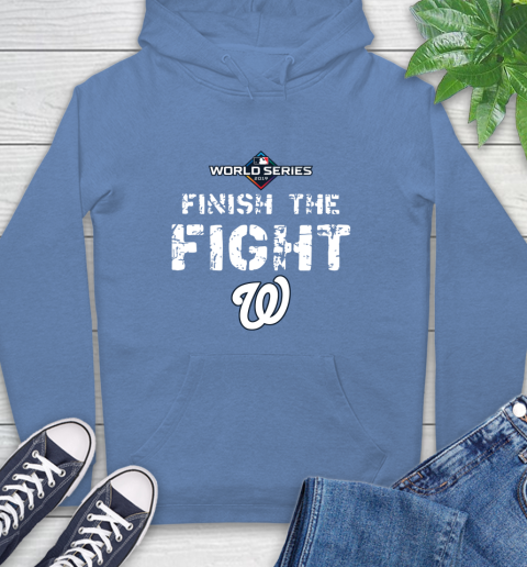 Finish The Fight Washington Nationals World Series 2019 Hoodie 11
