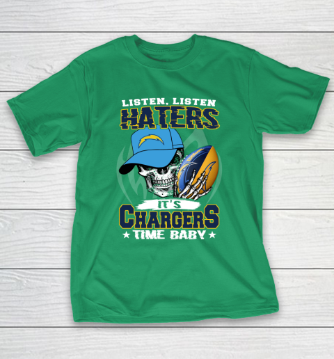 Listen Haters It is CHARGERS Time Baby NFL T-Shirt 5