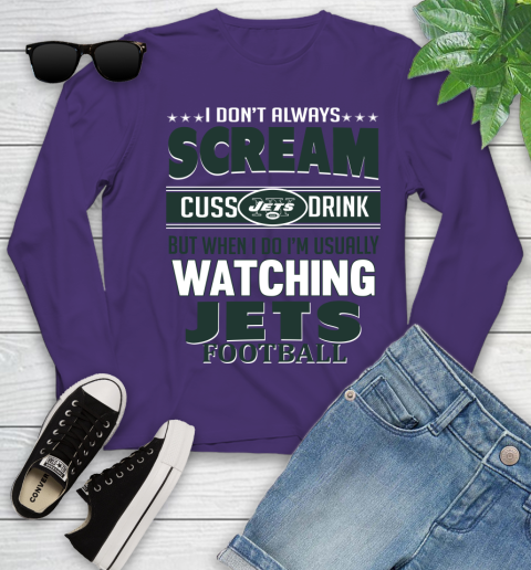 New York Jets NFL Football I Scream Cuss Drink When I'm Watching My Team Youth Long Sleeve 4