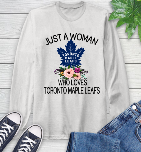 NHL Just A Woman Who Loves Toronto Maple Leafs Hockey Sports Long Sleeve T-Shirt