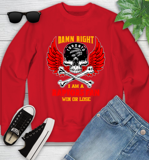 NBA Damn Right I Am A Toronto Raptors Win Or Lose Skull Basketball Sports Youth Sweatshirt 8