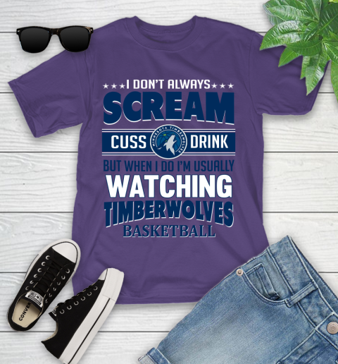 Minnesota Timberwolves NBA Basketball I Scream Cuss Drink When I'm Watching My Team Youth T-Shirt 3