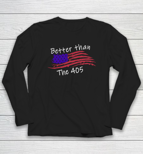 Better Than The 405 USA Flag Retro Vintage Long Sleeve T-Shirt