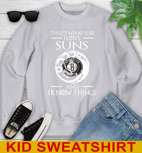 Brooklyn Nets NBA Basketball That's What I Do I Love My Team And I Know Things Game Of Thrones 111