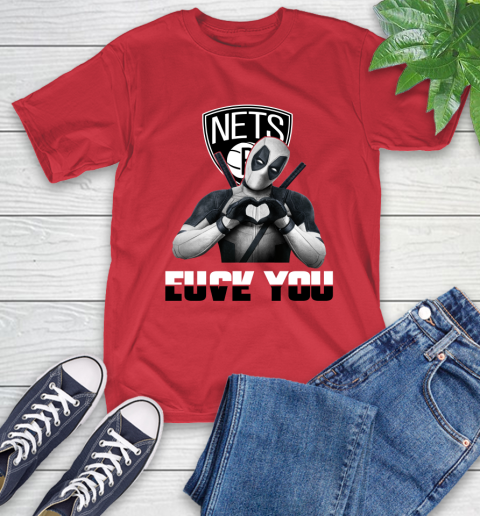 NBA Brooklyn Nets Deadpool Love You Fuck You Basketball Sports T-Shirt 11