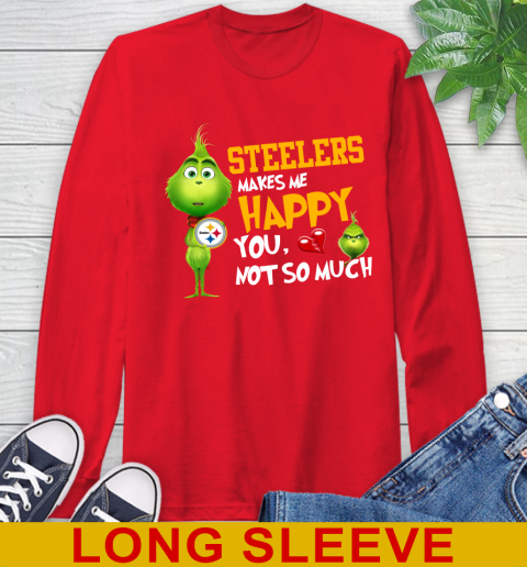 NFL Pittsburgh Steelers Makes Me Happy You Not So Much Grinch Football Sports Long Sleeve T-Shirt 12