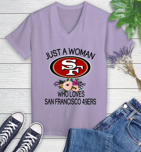 NFL Just A Woman Who Loves San Francisco 49ers Football Sports Women's V-Neck T-Shirt 9