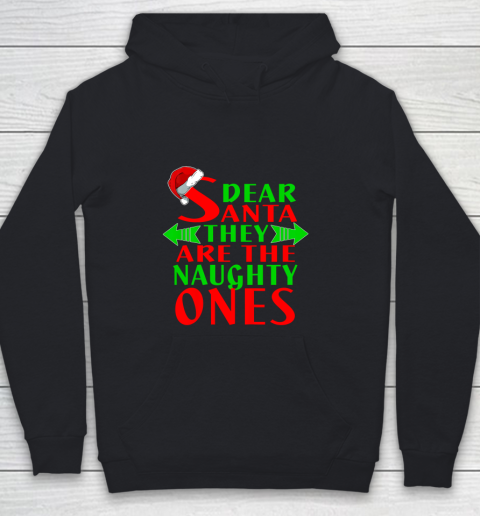 Dear Santa They Are Naughty Ones Christmas Funny Youth Hoodie