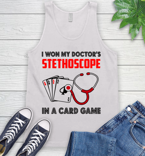 Nurse Shirt Funny Nurses Tee My Doctor's Stethoscope In A Card Game T Shirt Tank Top
