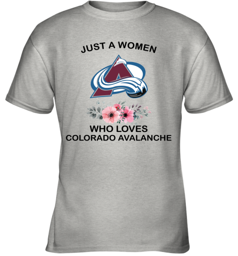 NHL Just A Woman Who Loves Colorado Avalanche Hockey Sports Youth T-Shirt
