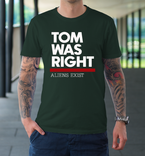 Tom Was Right T-Shirt 3