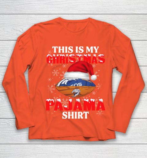Denver Broncos This Is My Christmas Pajama Shirt NFL Youth Long Sleeve 3