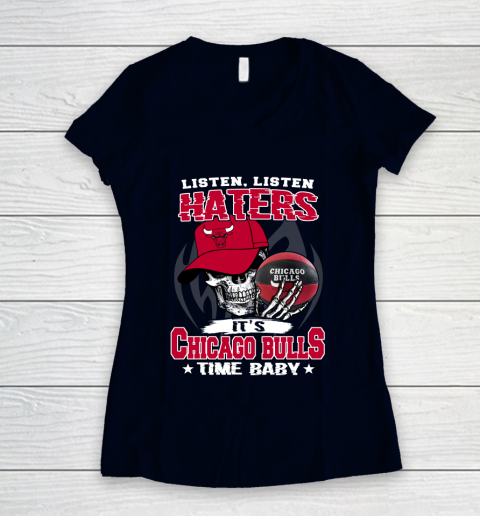 Listen Haters It is BULLS Time Baby NBA Women's V-Neck T-Shirt 2