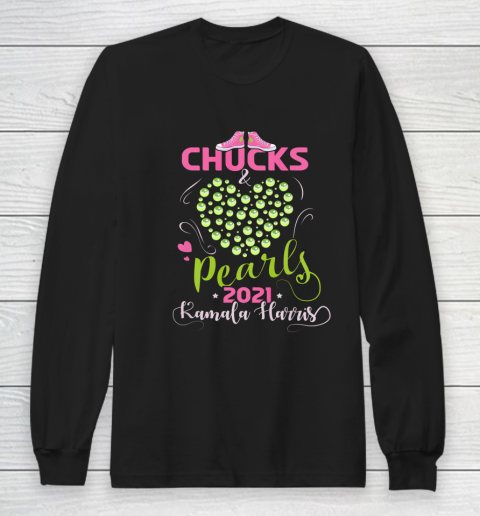 Kamala Harris Chucks and Pearls 2021 Pink and Green Long Sleeve T-Shirt