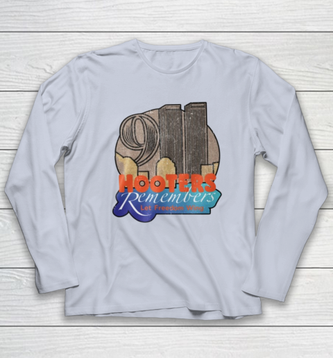 Hooters 9 11 Shirt 911 Hooters Remembers Let Freedom Wing Long Sleeve T-Shirt 4