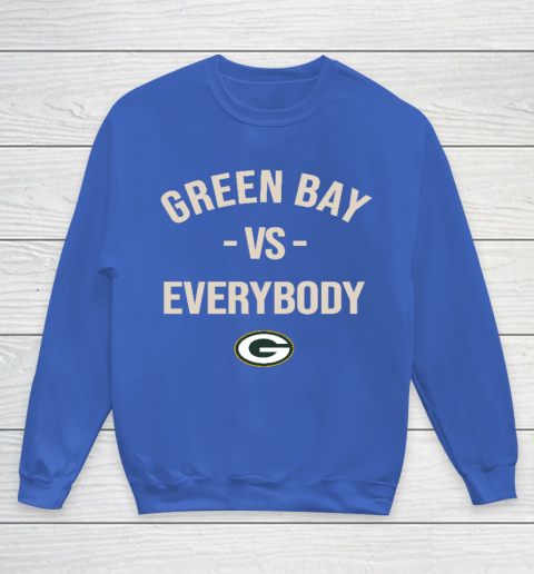 Green Bay Packers Vs Everybody Youth Sweatshirt 6