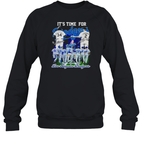 It's Time For Fernando Valenzuela And Lasorda Los Angeles Dodgers Sweatshirt