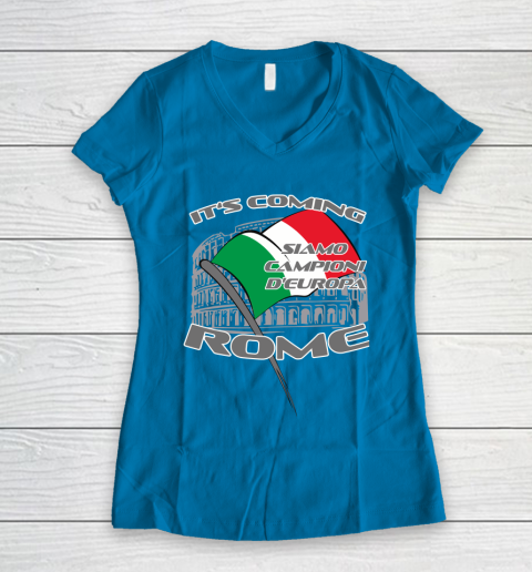 ITALIA Football Champions  SIAMO CAMPIONI D'EUROPA It's coming Rome Women's V-Neck T-Shirt 5
