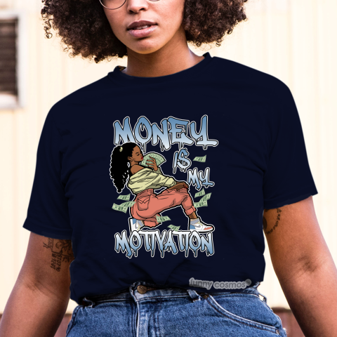 Jordan 1 Zoom CMFT To My First Coach Matching Sneaker Tshirt For Woman For Girl Money Is My Motivation White Jordan Shirt
