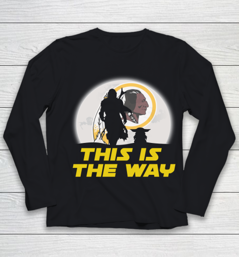 Washington Redskins NFL Football Star Wars Yoda And Mandalorian This Is The Way Youth Long Sleeve