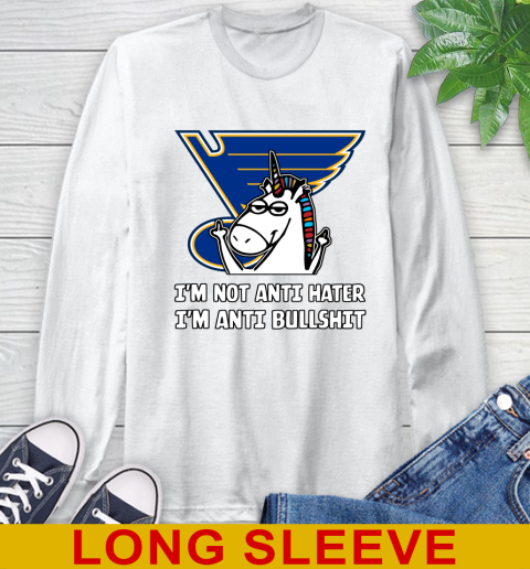 St.Louis Blues NHL Hockey Unicorn I'm Not Anti Hater I'm Anti Bullshit Long Sleeve T-Shirt