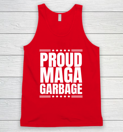 Proud MAGA Garbage Trump Supporter Tank Top 4