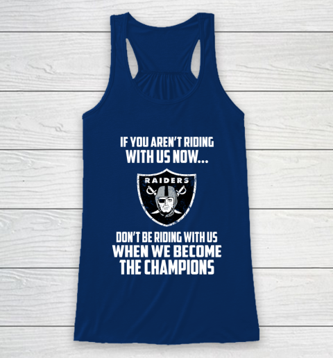 NFL Oakland Raiders Football We Become The Champions Racerback Tank 6