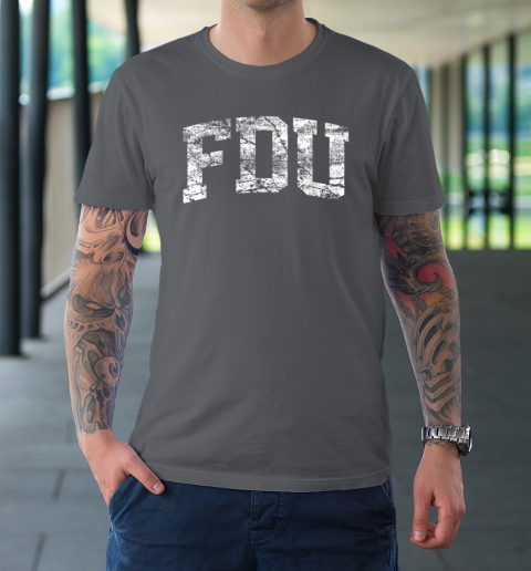 FDU Fairleigh Dickinson University T-Shirt 14