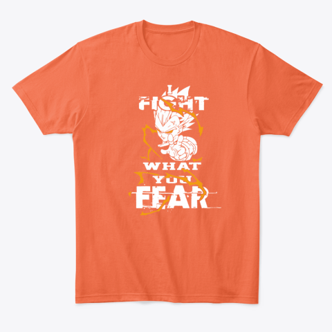 2x1o dragon ball vegeta ndash fight what you fear classic t shirt 2 front orange