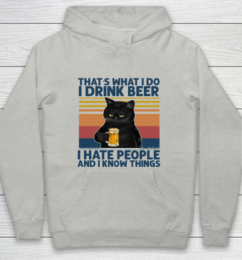 Beer Lover Funny Shirt That's What I Do I Drink Beer I Hate People And I Know Things Vintage Retro Cat Youth Hoodie