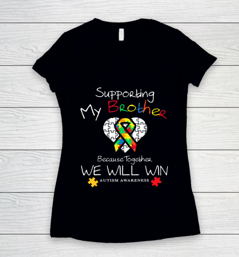 Supporting My Brother Inspirat Autism Awareness Women's V-Neck T-Shirt