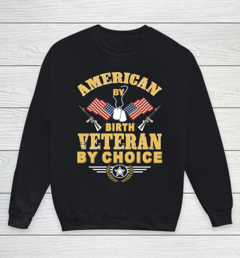Veteran Shirt American By Birth Veteran By Choise Youth Sweatshirt