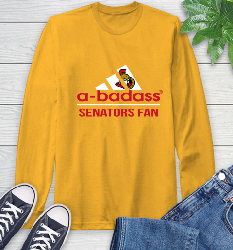 NHL A Badass Ottawa Senators Fan Adidas Hockey Sports Long Sleeve T-Shirt 2
