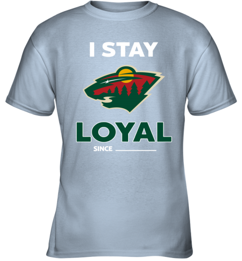 Minnesota Wild I Stay Loyal mupd minnesota wild i stay loyal youth t shirt 26 front light blue